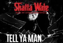 Shatta Wale - Tell Ya Man