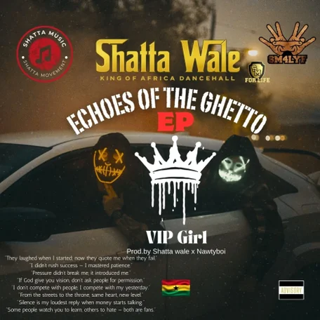 Shatta Wale - Echoes Of The Ghetto (Full Ep)