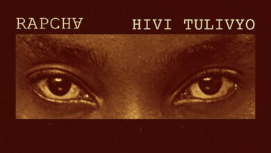Rapcha – Hivi Tulivyo