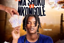 Trey44 - Ma Shoko Ya Nkongole