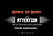 Mr Attention - Nzira Yerudo