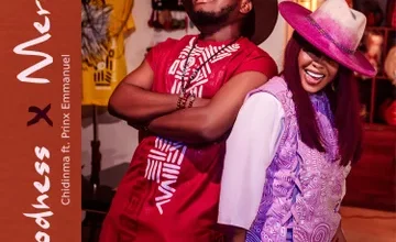 Chidinma ft. Prinx Emmanuel - Goodness and Mercy