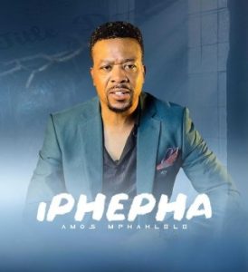 Amos Mphahlele – IPHEPHA