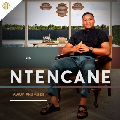 Ntencane – Awuyiphumuze Album