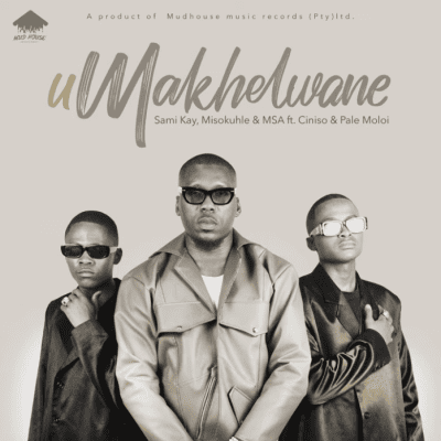 Sami’Kay, Misokuhle & MSA ft. Ciniso & Pale Moloi – uMakhelwane