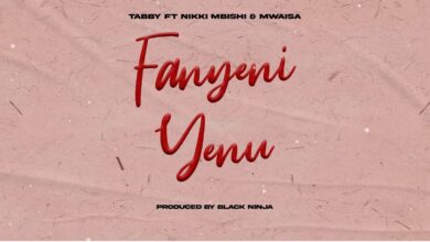 Tabby ft. Nikki Mbishi & Mwaisa – Fanyeni Yenu