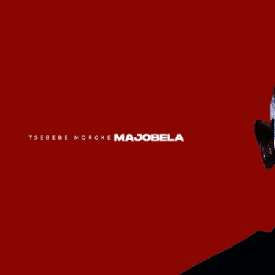 Tsebebe Moroke – Majobela