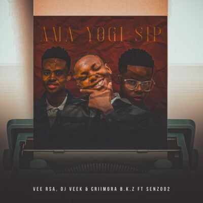VeeRsa ft. DJ Veek, Criimora b.k.z & Senzo02­ – Ama Yogi Sip
