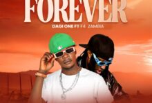 Dagi One ft. F4 Zambia - Forever
