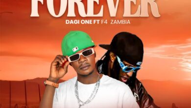 Dagi One ft. F4 Zambia - Forever