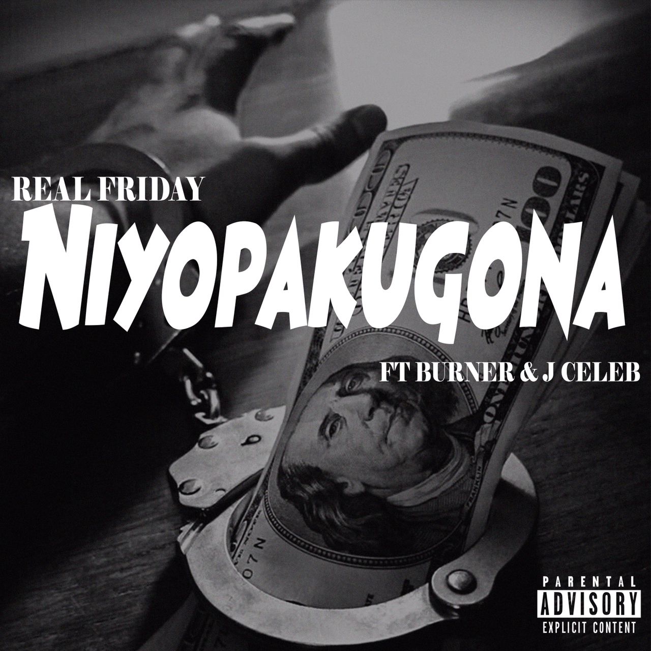 Real Friday ft. Burner & J Celeb - Niyopakugona