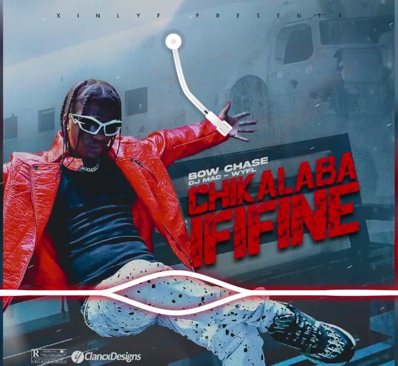 Chikalaba Ififine (WYFL Riddim)