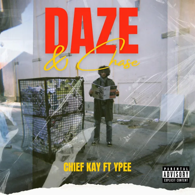 Chief Kay ft. Ypee – Daze & Chase