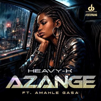 Heavy-K ft. Amahle Gasa – Azange