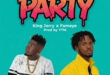 King Jerry RS ft. Fameye - Party