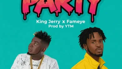 King Jerry RS ft. Fameye - Party