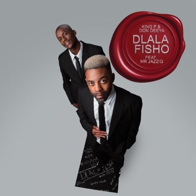 King P & Don Deeya ft. Mr JazziQ – Dlala Fisho