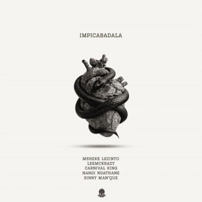 Msheke Lezinto, Leemckrazy & Carnival King ft. Nandi Ndathane & Sinnt Man’Que – Impicabadala