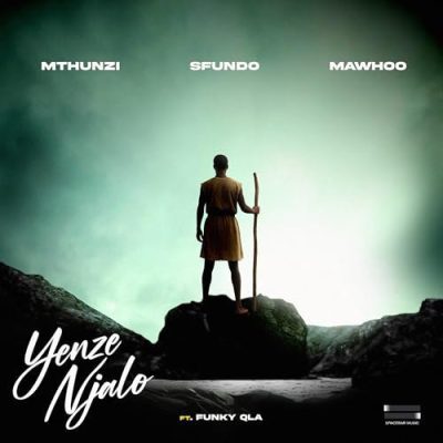 Mthunzi, Sfundo & MaWhoo ft. Funky Qla – Yenze Njalo