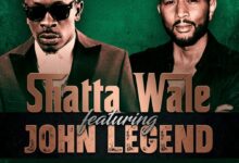 Shatta Wale ft. John Legend - Ain’t Nobody