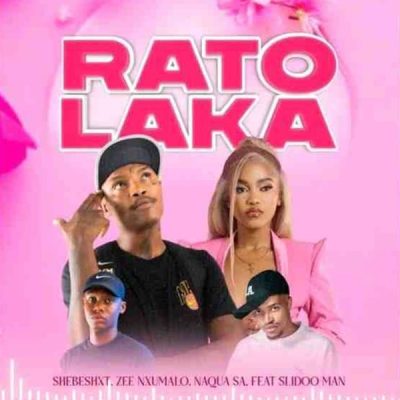 Shebeshxt, Naqua SA & Zee Nxumalo ft. Slidoo Man – Rato Laka