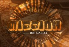 Dj D-Ommy ft. Johmarley – Mission