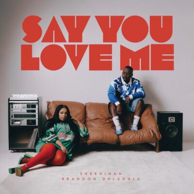Say You Love Me