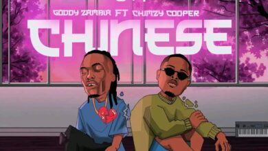 Goddy Zambia ft. Chimz Cooper - Chinese