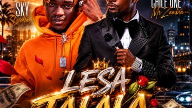 Sky Dollar ft. Chile One - Lesa Talala