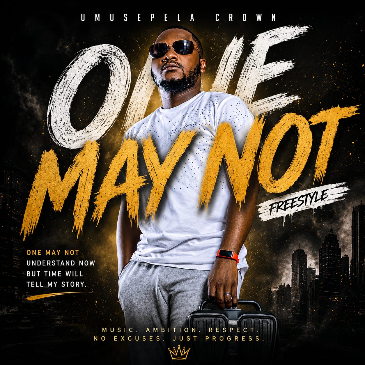One May Not (Freestyle)