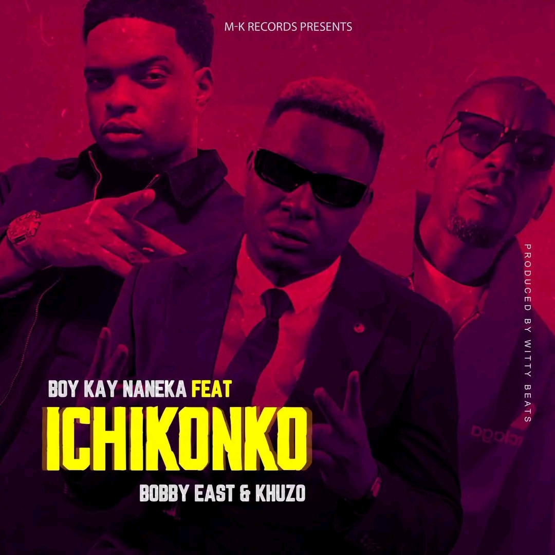Boy Kay ft. Bobby East & Khuzo - Ichikonko