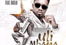 Chuzhe Int ft. Biglid - Uli Mbama