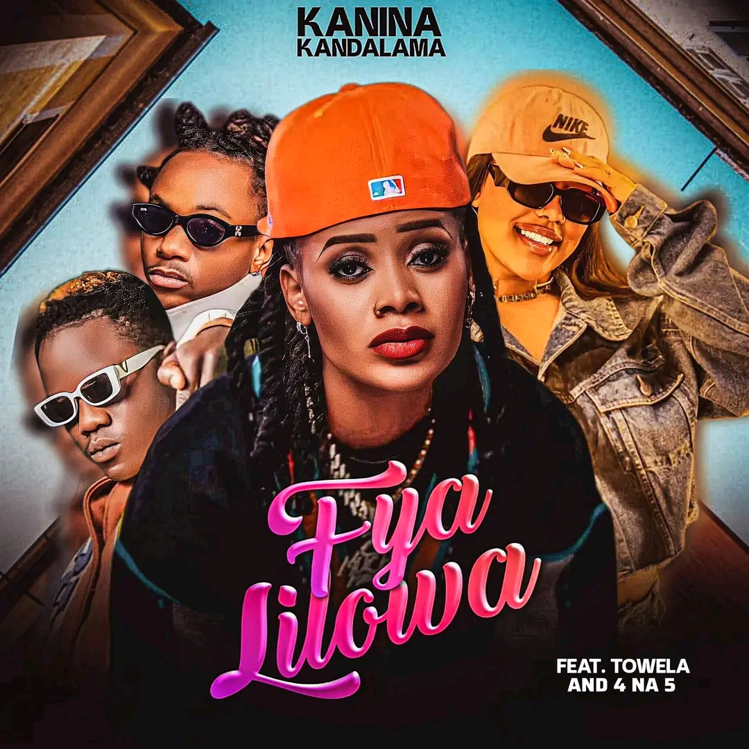 Kanina Kandalama & Towela Kaira ft. 4 Na 5 - Fyalilowa