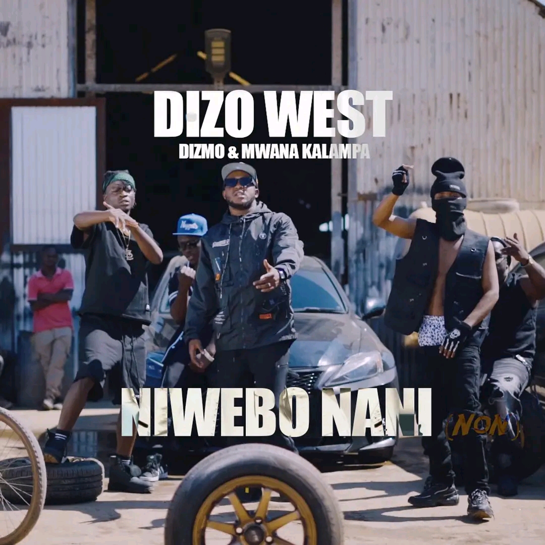 Dizo West Ft. Dizmo & Mwana Kalampa – Niwebo Nani?