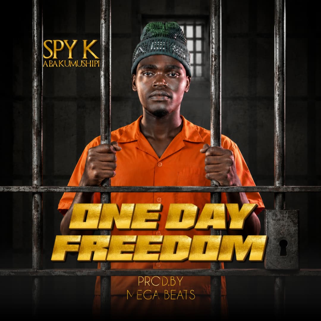 Spy Kay(Abakumushipi) - One Day Freedom
