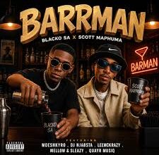 Blacko SA – Barrman Ft. Scotts Maphuma, LeeMcKrazy, Mellow & Sleazy & DJ Njabsta
