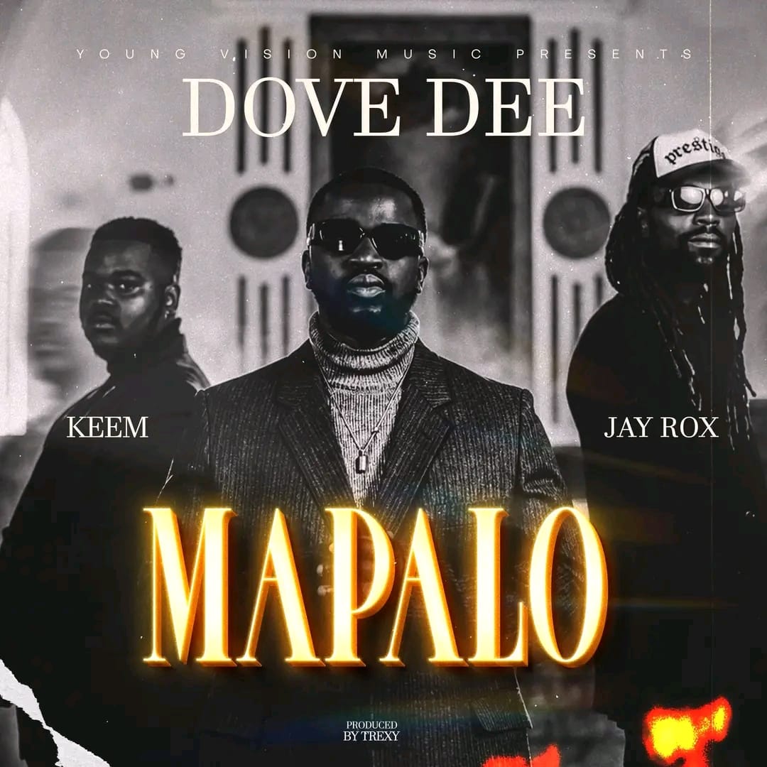 Dove Dee ft Jay Rox & Keem – Mapalo