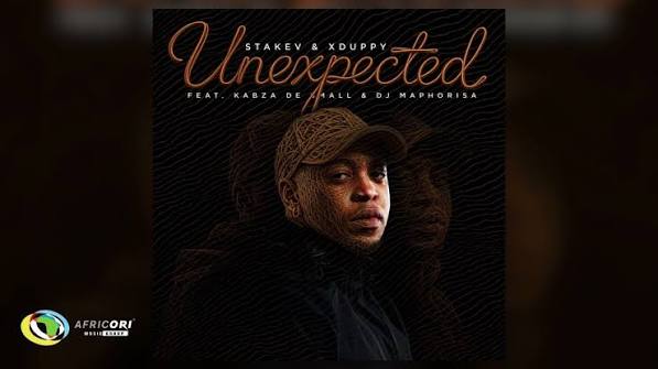 Stakev – Unexpected ft. Xduppy, Kabza De Small & DJ Maphorisa
