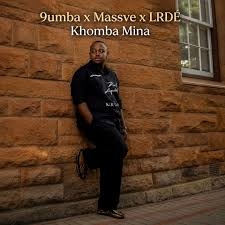 9umba – Khomba Mina ft. Massve MusiQ & LRDÉ