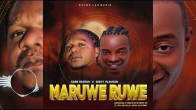Abberastah X Dicky Flavour – Maruweruwe