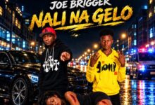 BC Uncle B ft Joe Brigger – Nali Na Gelo