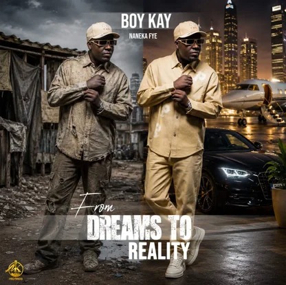 Boy Kay – Dreams To Reality (EP & ZIP)