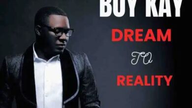 Boy Kay – Dreams To Reality (EP & ZIP)