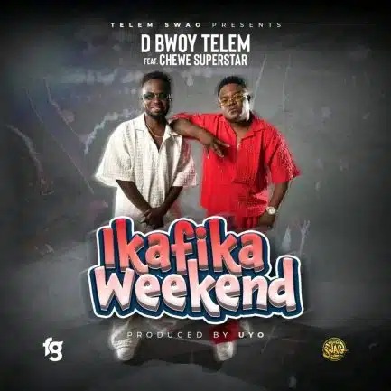 D Bwoy Telem ft. Chewe – Ikafika