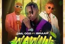 DML 002 – Wawili ft. Ibraa