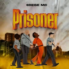 Dege Mc – Prisoner