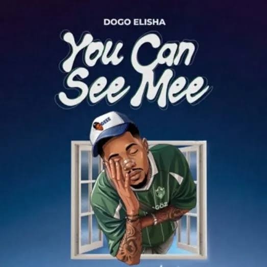Dogo Elisha – You Can See Mee