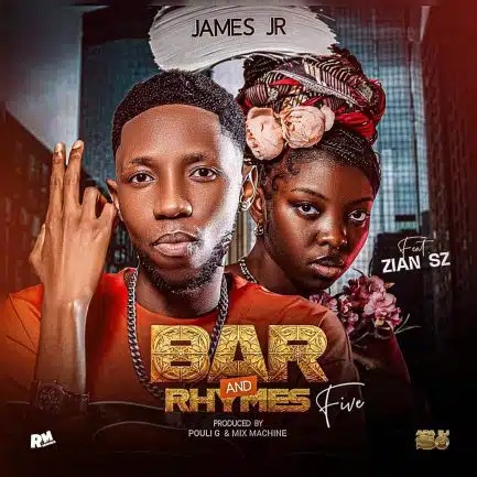 James JR ft Zian SZ – Bars & Rhymes 5
