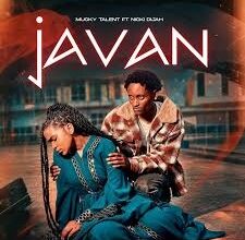 Mucky Talent – Javan ft. Nicki Dijah