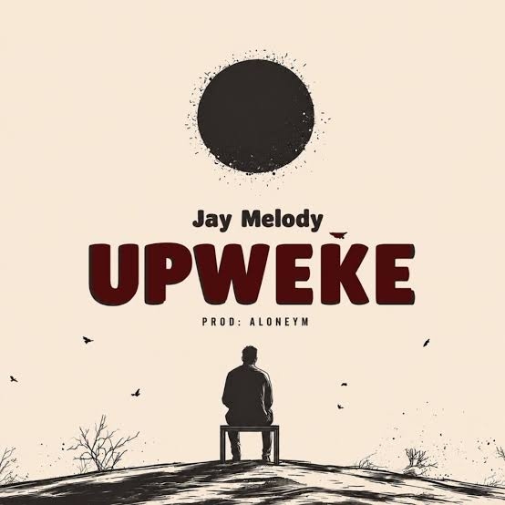 Jay Melody – Upweke